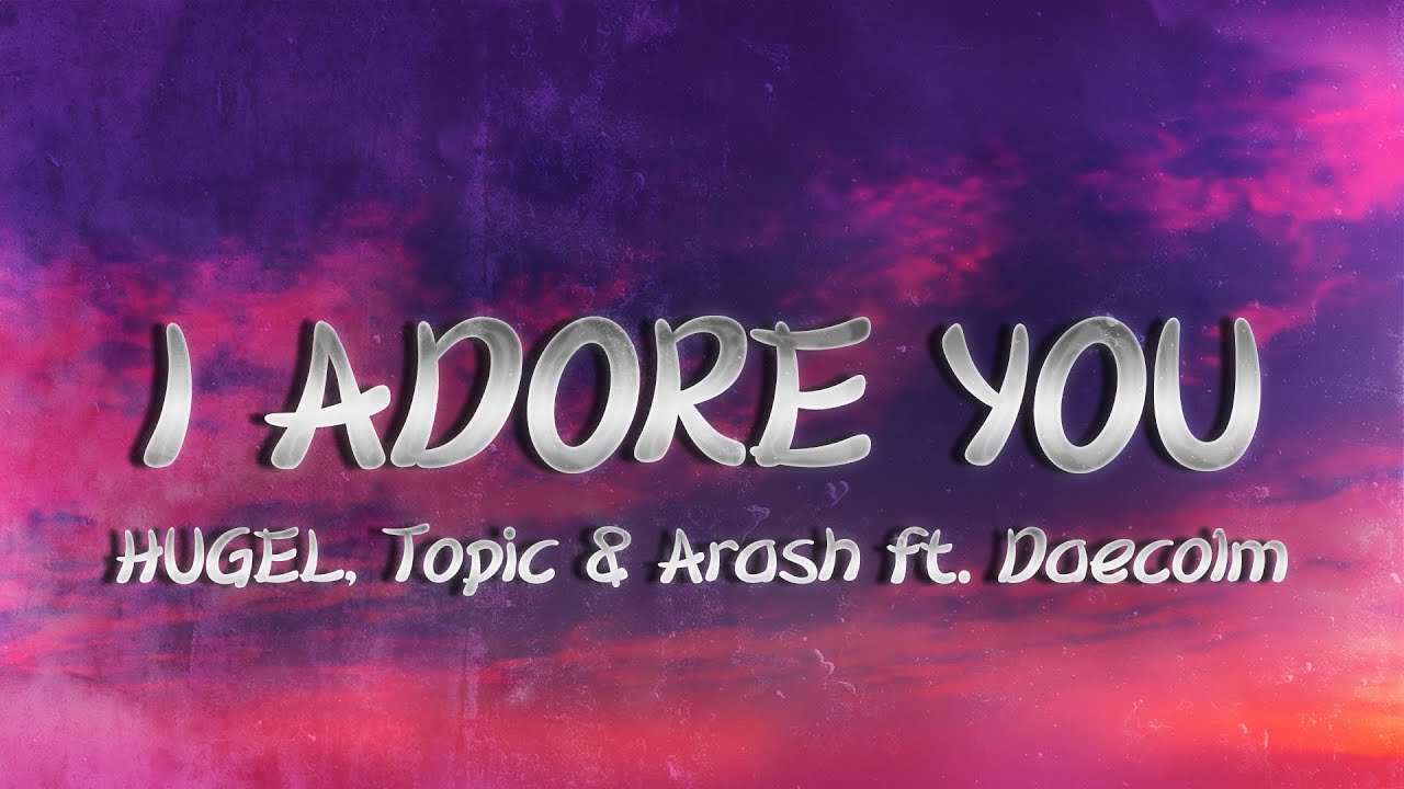 i adore you featuring Daecolm