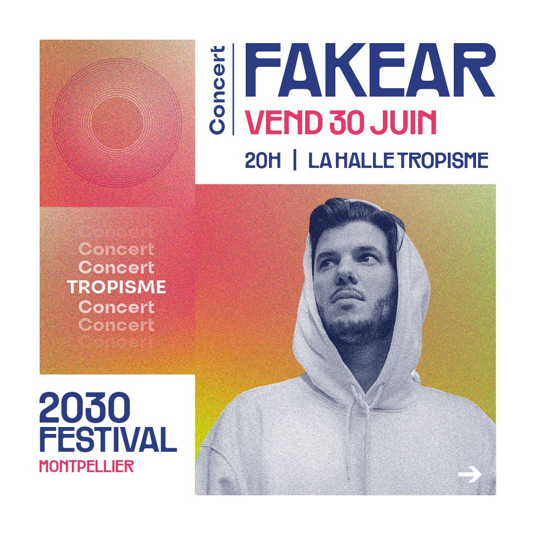 2030 festival – Montpellier